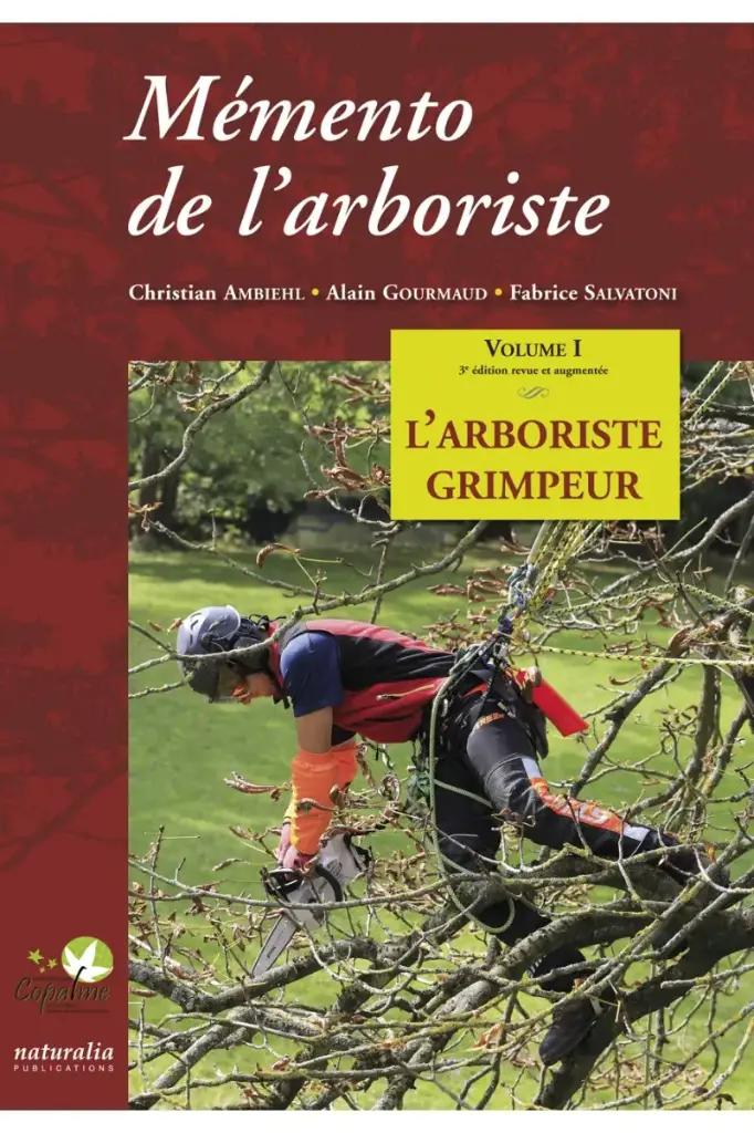 MÉMENTO DE L'ARBORISTE VOL. 1 - 3e ÉDITION revue et corrigée