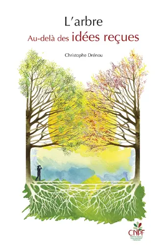 [BOOK3] L'ARBRE AU DELA DES IDEES RECUES - C. Drénou